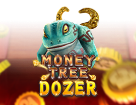 Money Tree Dozer