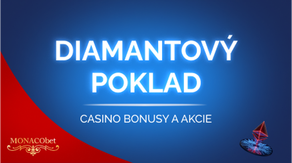 Diamantový poklad MONACObet
