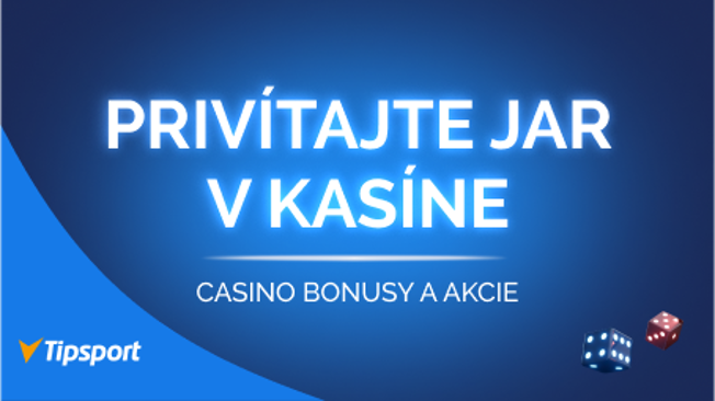 Privítajte jar v kasíne Tipsport