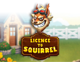 Licence to Squirrel