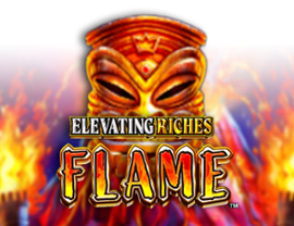 Elevating Riches Flame