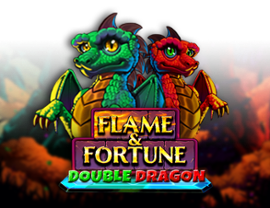 Flame & Fortune Double Dragon