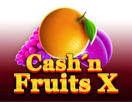 Cash'n Fruits X