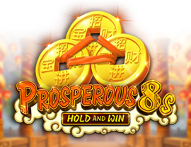 Prosperous 8s Hold and Win