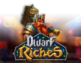 Dwarf Riches
