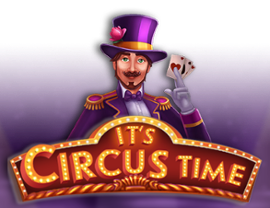 It's Circus Time