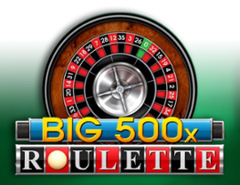 Big 500x Roulette