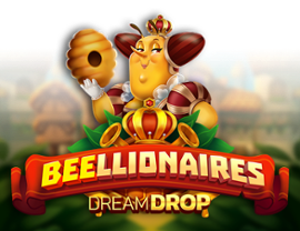 Beellionaires Dream Drop