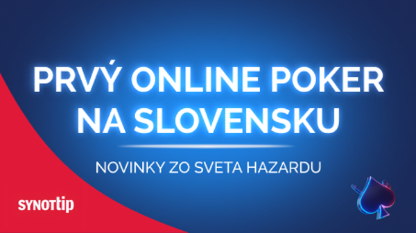 Prvý online poker na Slovensku od Synottip