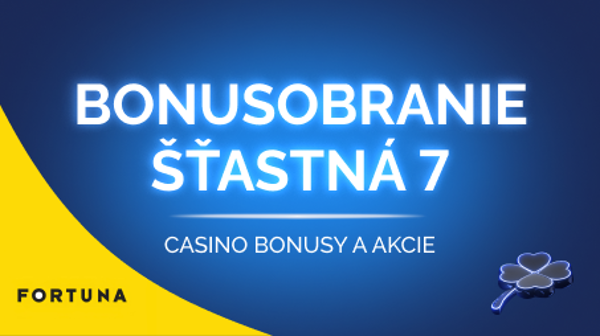 Bonusobranie Šťastná 7 Fortuna