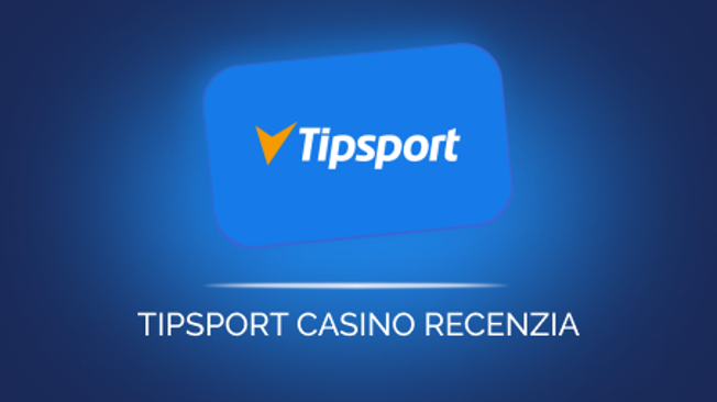 Tipsport casino recenzia