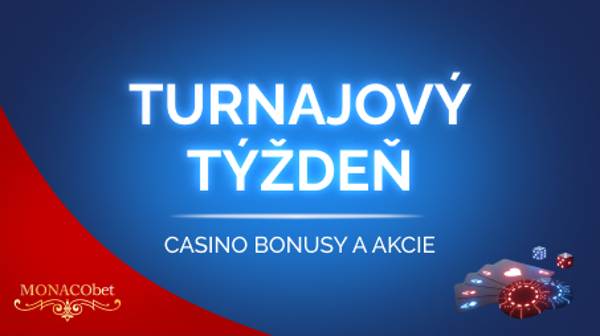 Turnajový týždeň MONACObet