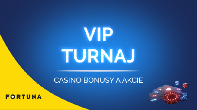 VIP Turnaj Fortuna