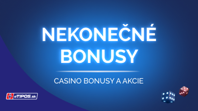 Nekonečné Bonusy Tipos