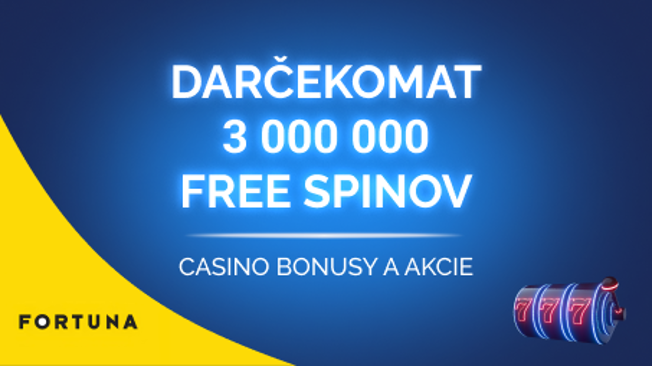 Darčekomat 3 000 000 free spinov Fortuna