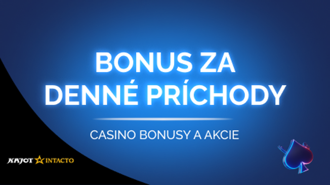 Bonus za denné príchody Kajot Intacto